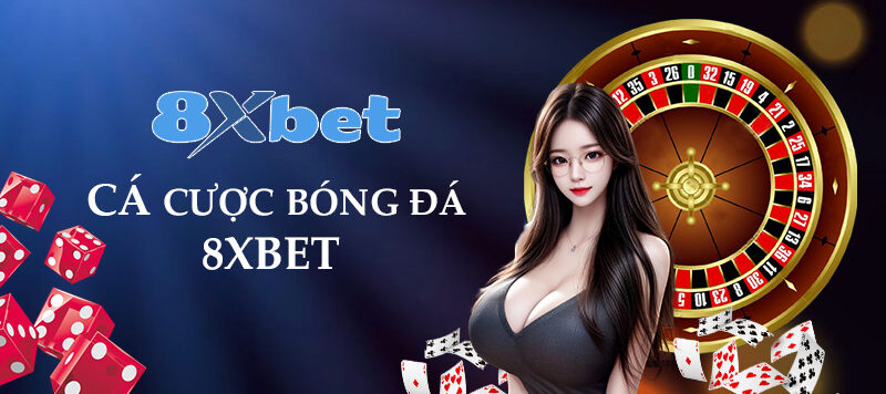 Cá Cược Bóng đá 8xbet