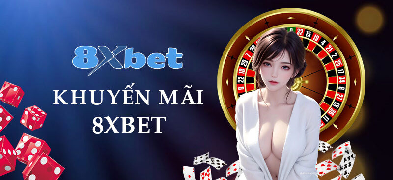 Khuyến mãi 8xbet